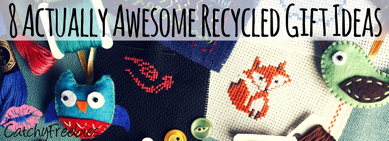8 Actually Awesome Recycled Gift Ideas
