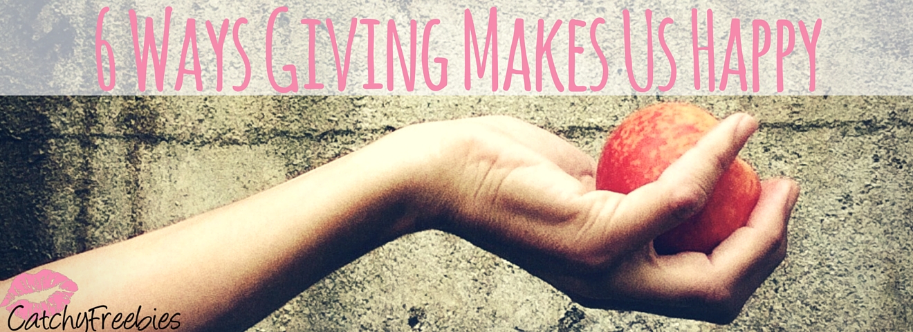 6 Ways Giving Makes Us Happy