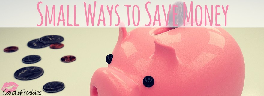 small ways to save money savings saving account budget budgeting catchyfreebies blog