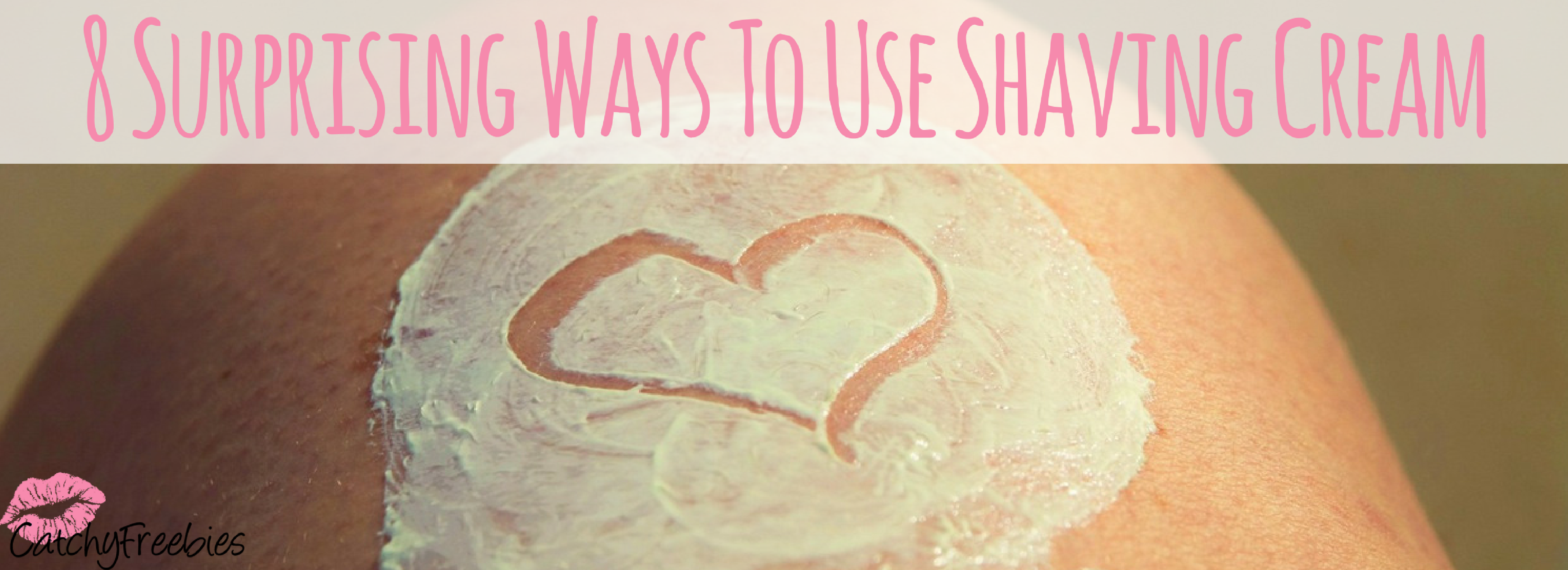 8 Surprising Ways To Use Shaving Cream CatchyFreebies
