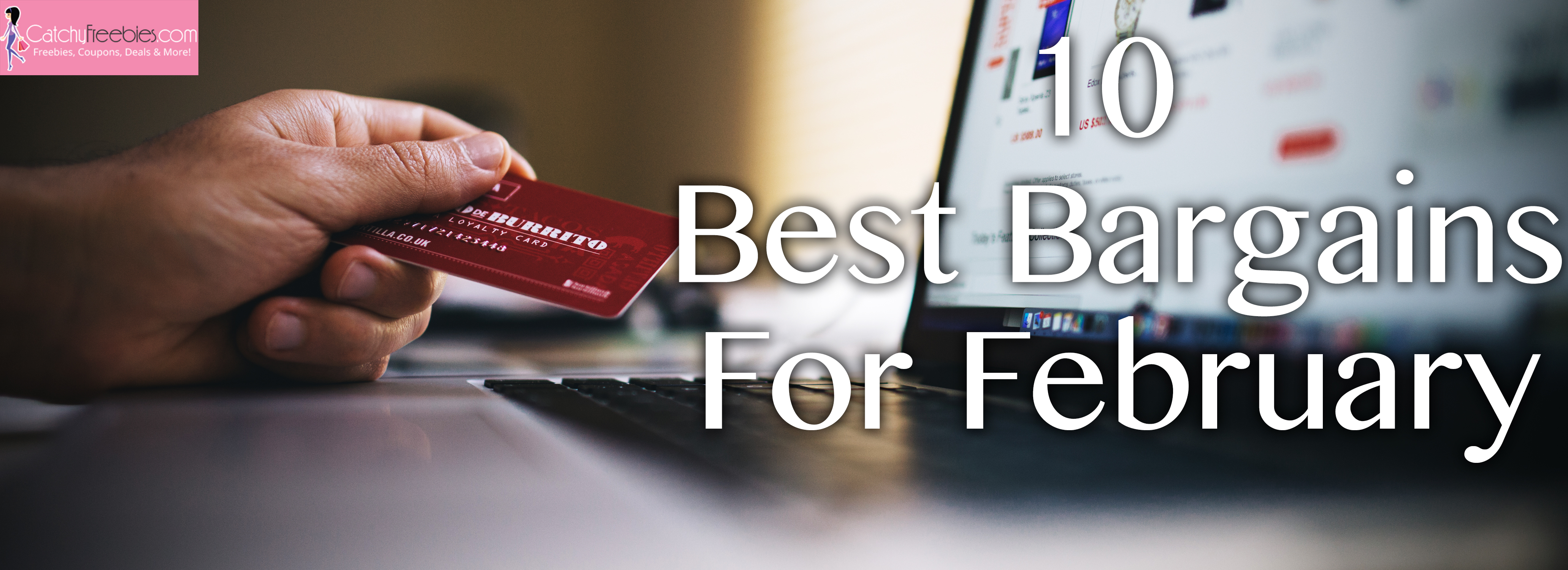 10 Best Bargains For February