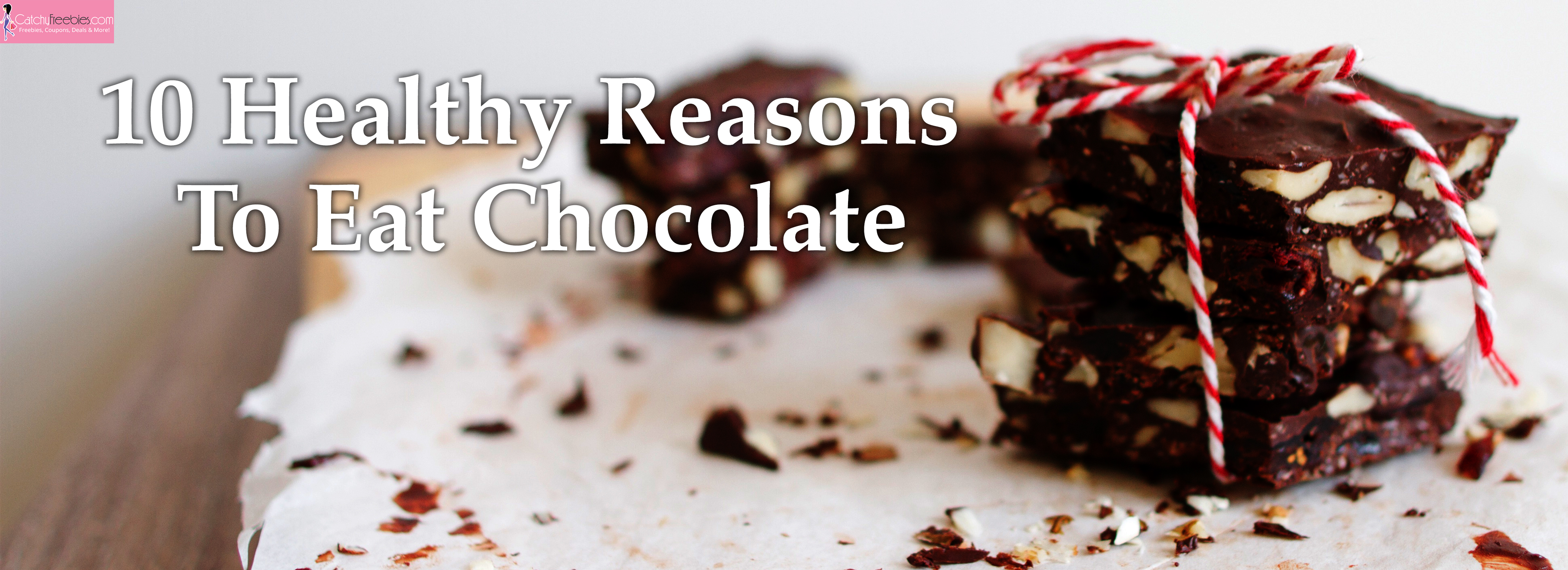 10 Healthy Reasons To Eat Chocolate
