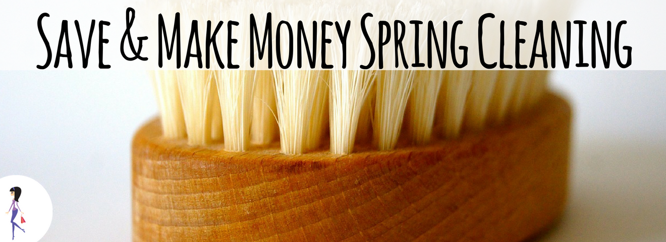 Make & Save Money by Spring Cleaning
