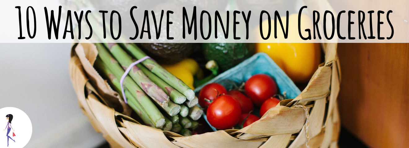 10 Ways to Save Money on Groceries