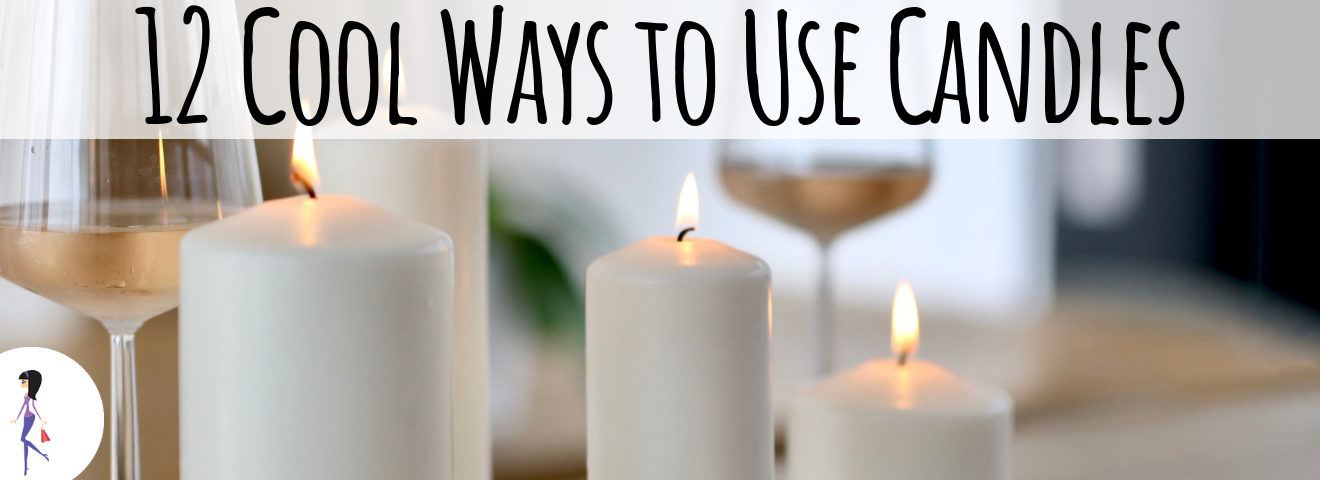 12 Cool Ways To Use Candles