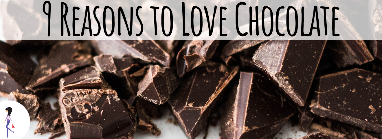 9 Reasons to Love Chocolate