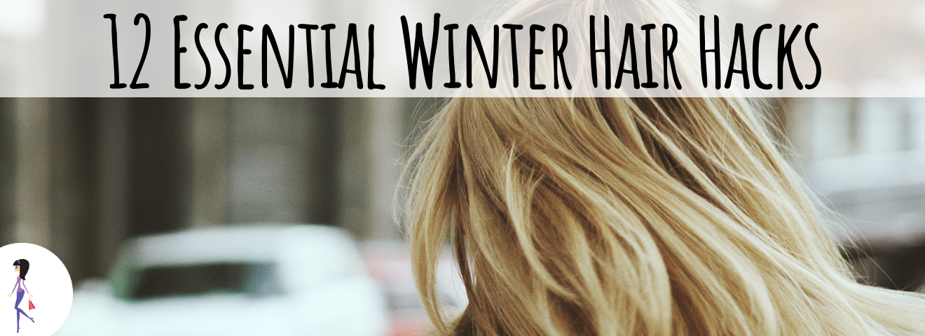 12 Essential Winter Hair Hacks